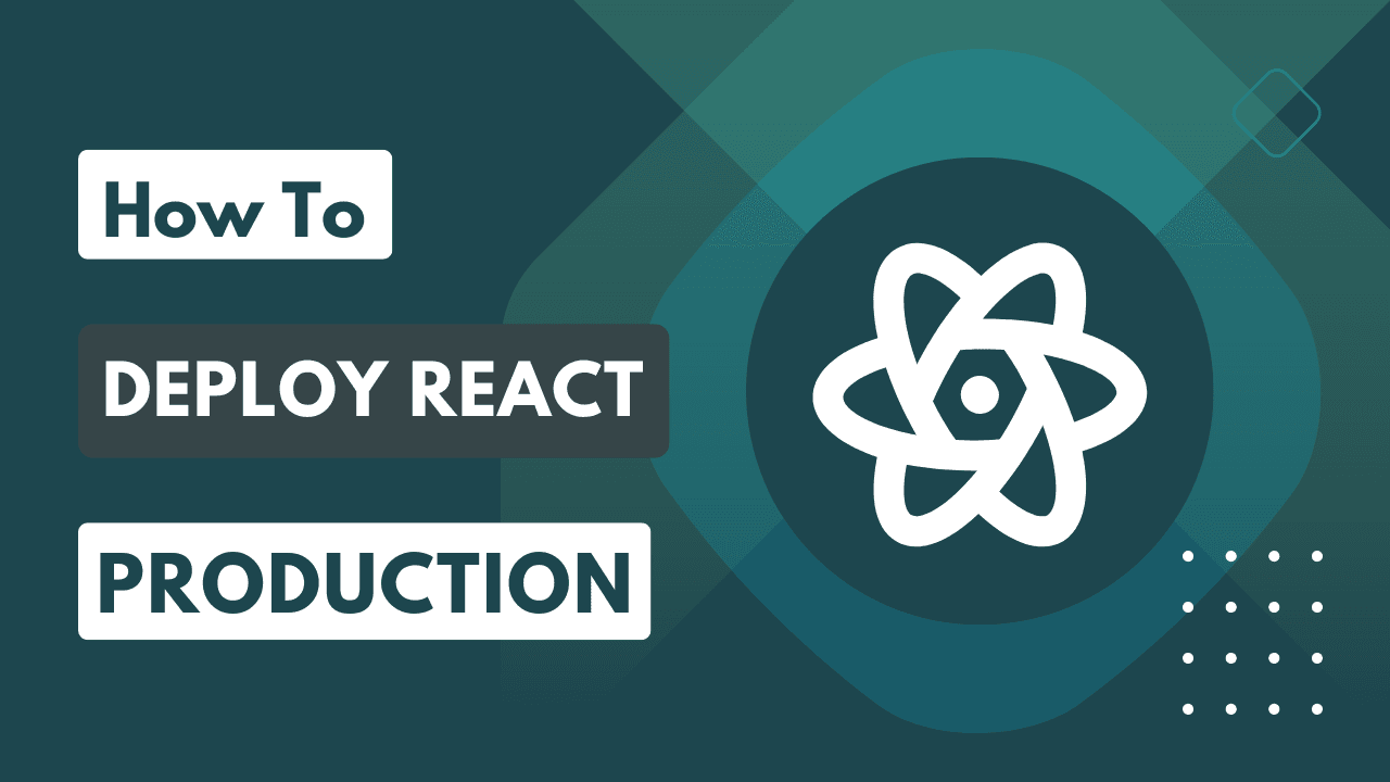 Deploy React App - Production Server